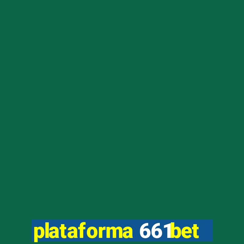 plataforma 661bet